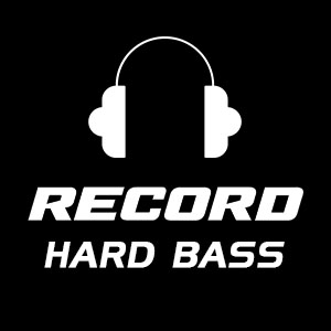 Слушать HARD BASS - Радио Рекорд